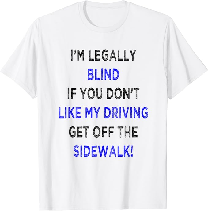 Gift for Blind Person Gifts for Blind People Adults TShirt Clothing, Shoes & Jewelry